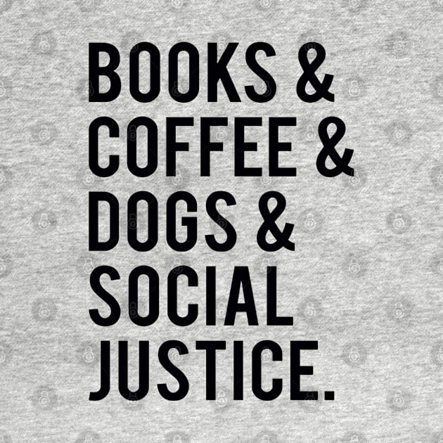 books and coffee and dogs and social justice by rebecca.sweeneyd